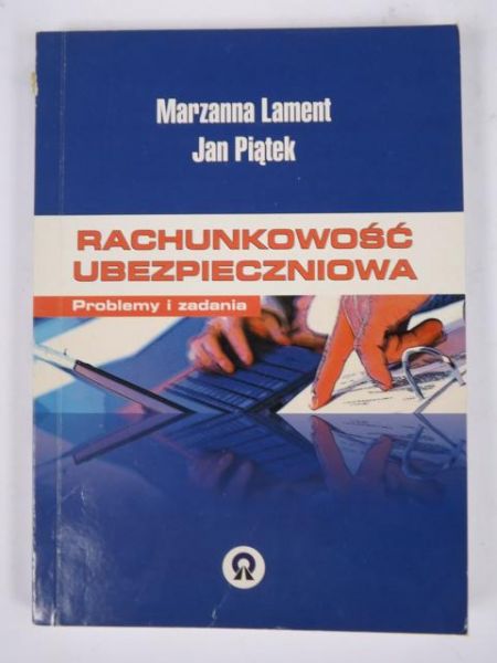 Lament Marzanna, Piątek Jan - Rachunkowość ubezpieczeniowa