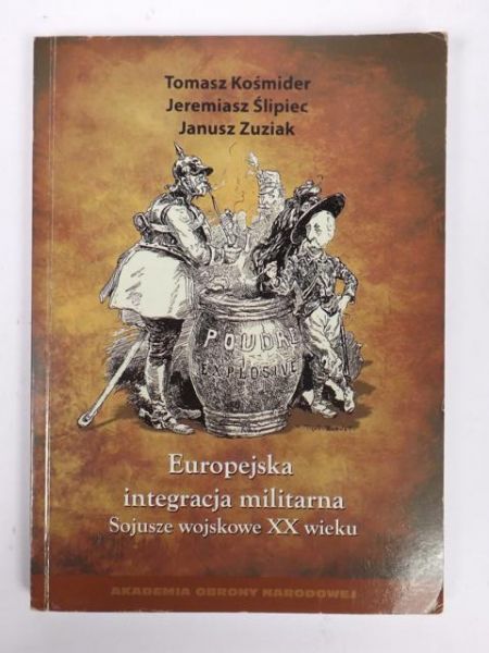 Kośmider Tomasz - Europejska integracja militarna