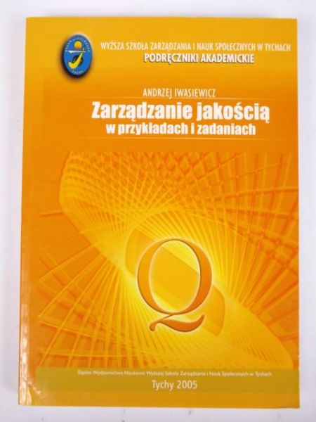 Zarządzanie jakościa w przykładach i zadaniach