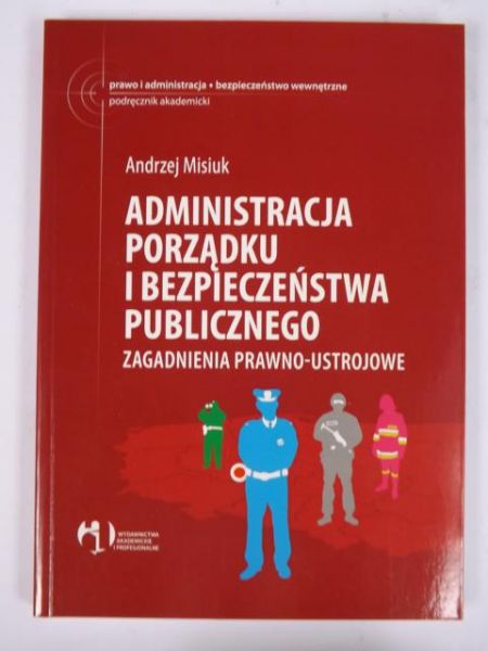Administracja porządku i bezpieczeństwa publicznego