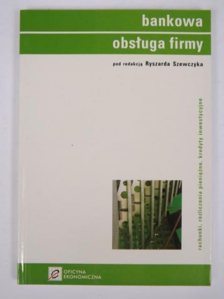 Bankowa obsługa firmy