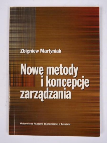 Nowe metody i koncepcje zarządzania
