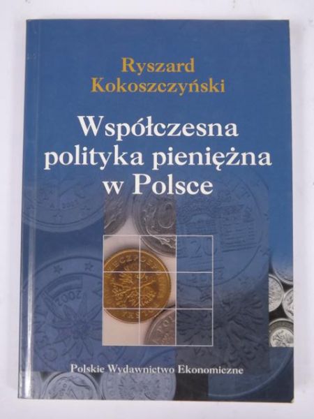 Współczesna polityka pieniężna w Polsce