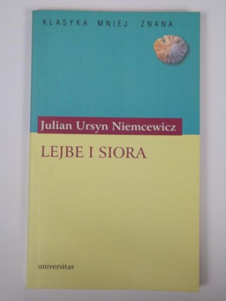 Niemcewicz Ursyn Julian - Lejbe i Siora