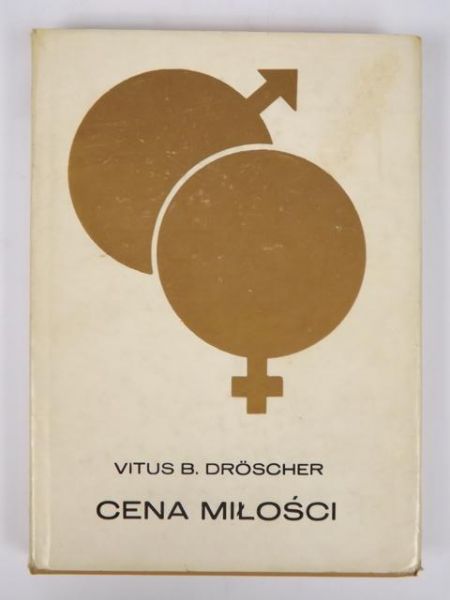 Cena miłości. U źródeł zachowań godowych
