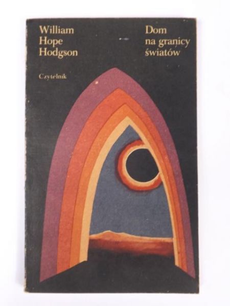 Hodgson William - Dom na granicy światów