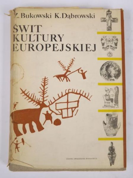 Bukowski Z.,   - Świt kultury europejskiej