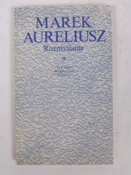 Aureliusz Marek - Rozmyślania