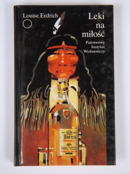 Erdrich Louise - Leki na miłość