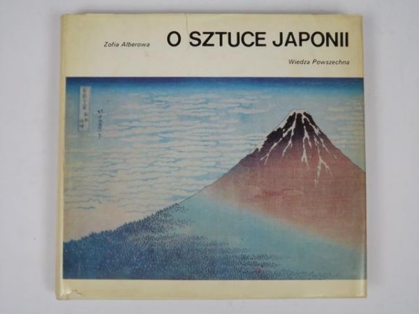 Alberowa Zofia - O sztuce Japonii
