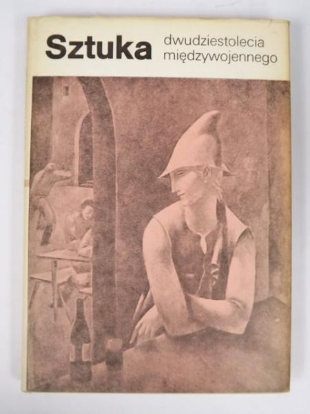 Marczak Anna - Sztuka dwudziestolecia międzywojennego