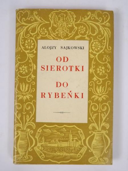 Od Sierotki do Rybeńki