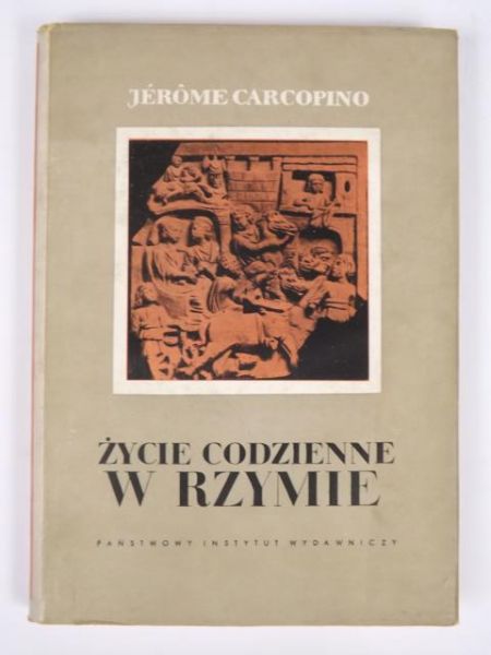 Carcopino Jerome - Życie codzienne w Rzymie
