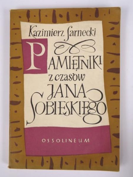 Pamiętniki z czasów Jana Sobieskiego