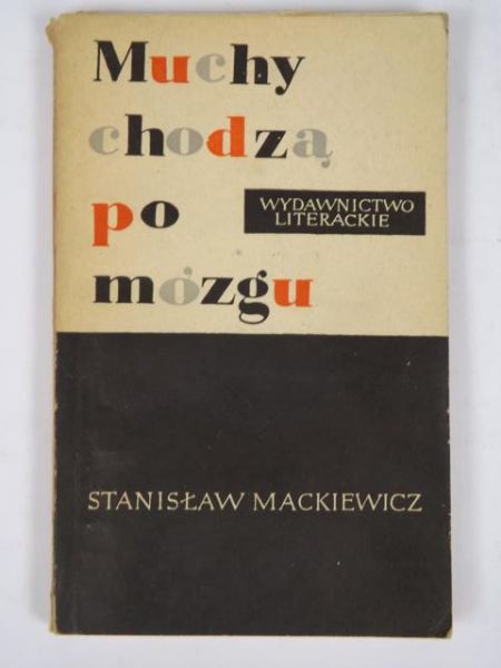 Muchy chodzą po mózgu