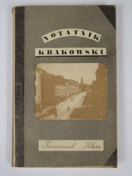 Klein Franciszek - Notatki krakowskie