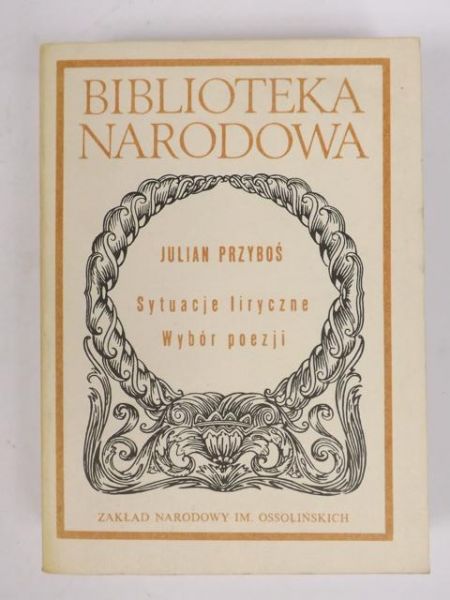 Sytuacje liryczne. Wybór poezji, BN
