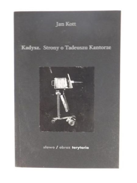 Kadysz. Strony o Tadeuszu Kantorze