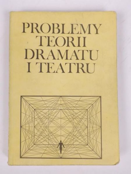 Problemy teorii dramatu i teatru