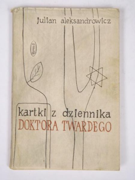 Aleksandrowicz Julian - Kartki z dziennika doktora Twardego