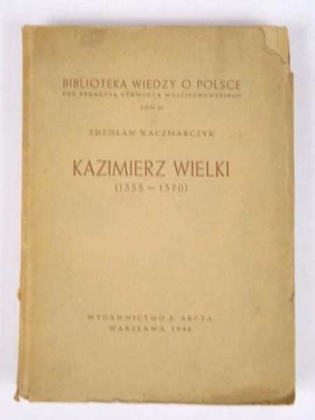 Kazimierz Wielki, 1948 r.