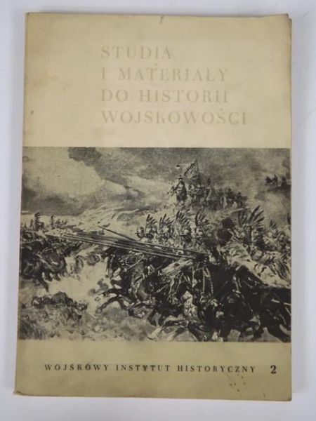 Studia i materiały do historii wojskowości Tom XII, część 2