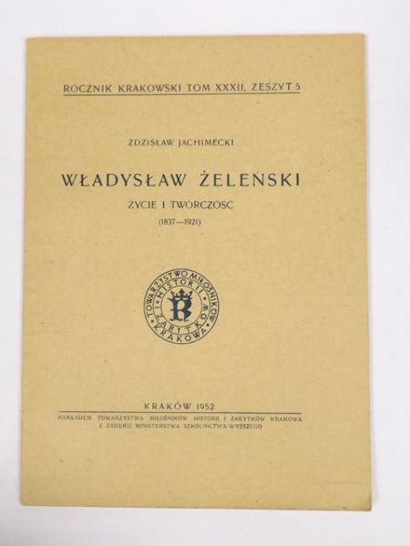 Władysław Żeleński. Życie i twórczość