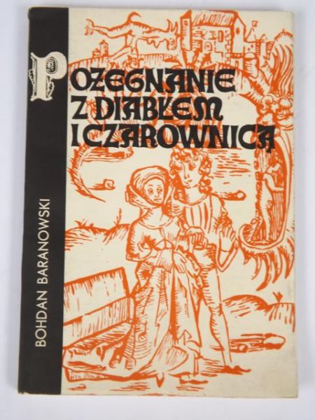 Pożegnanie z diabłem i czarownicą