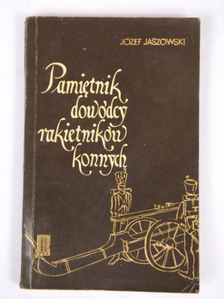 Pamiętnik dowódcy rakietników konnych