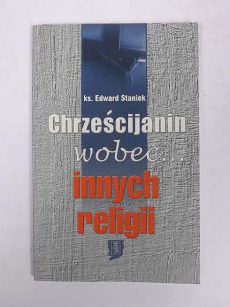 Chrześcijanin wobec… innych religii