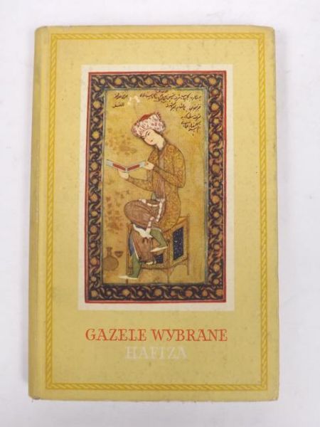Zajączkowski (oprac.)  Gazele wybrane Hafiza