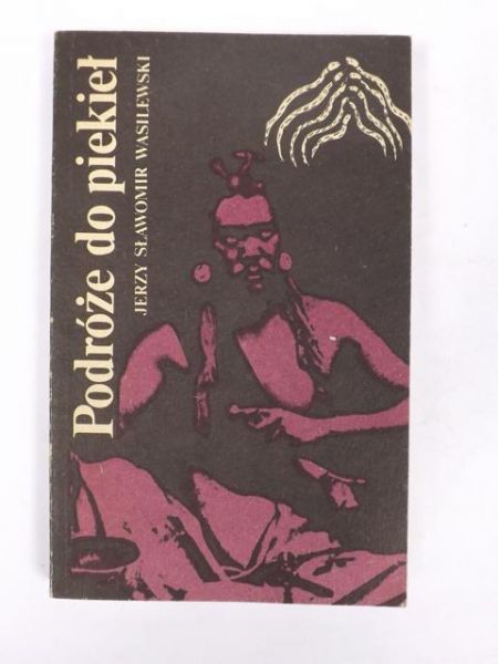 Podróże do piekieł