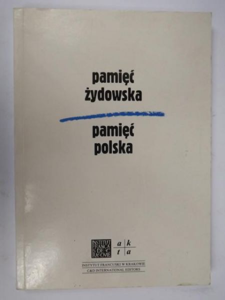 Pamięć żydowska, pamięć polska
