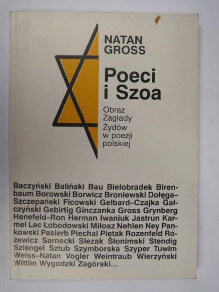 Poeci i Szoa: obraz zagłady Żydów w poezji polskiej