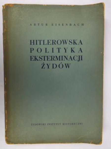 Hitlerowska polityka eksterminacji Żydów