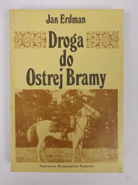 Erdman Jan - Droga do Ostrej Bramy