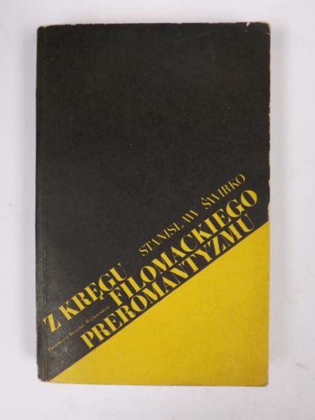 Z kręgu filomackiego preromantyzmu