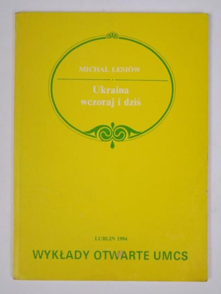 Ukraina wczoraj i dziś