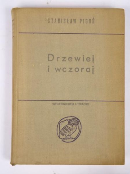 Drzewiej i wczoraj