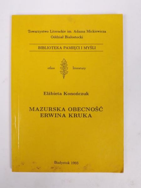 Mazurska obecność Erwina Kruka