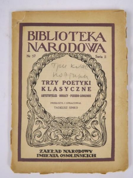 Arystoteles, Horacy, Pseudo-Longinos - Trzy poetyki klasyczne, 1939 r.
