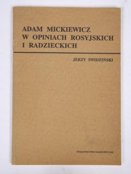 Adam Mickiewicz w opiniach rosyjskich i radzieckich
