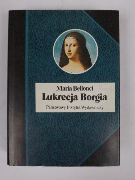 Lukrecja Borgia,  jej życie i czasy, BSL