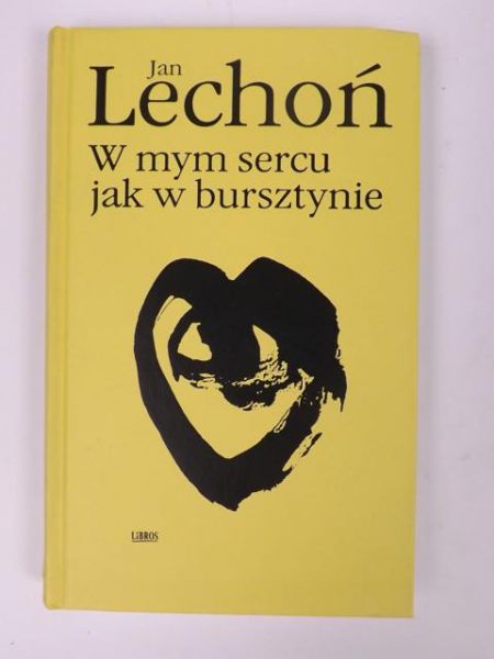 W mym sercu jak w bursztynie