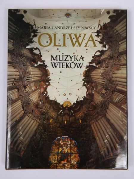 Szypowscy Maria, Andrzej - Oliwa: Muzyka wieków