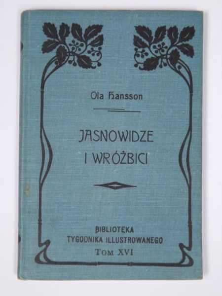 Hansson Ola - Jasnowidze i wróżbici, 1905 r.