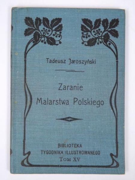 Zaranie malarstwa polskiego, 1905 r.