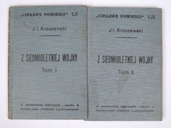 Kraszewski Józef Ignacy - Z siedmioletniej wojny, Tom I-II, 1914 r.