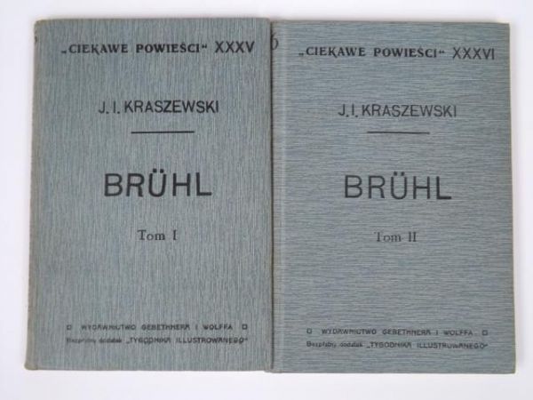 Kraszewski J. I. - Bruhl. Opowiadanie historyczne, 1912 r.