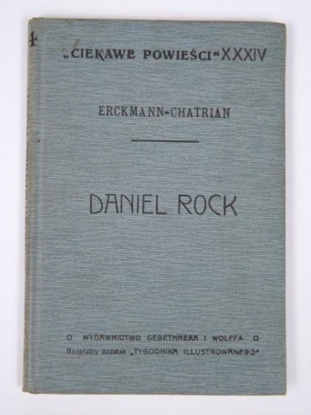 Erckmann-Chatrian - Daniel Rock,  1912 r.